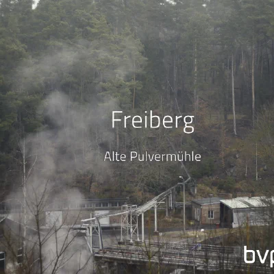 Die „Alte Pulvermühle" in Freiberg